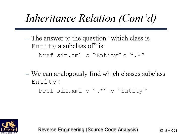 Inheritance Relation (Cont’d) – The answer to the question “which class is Entity a