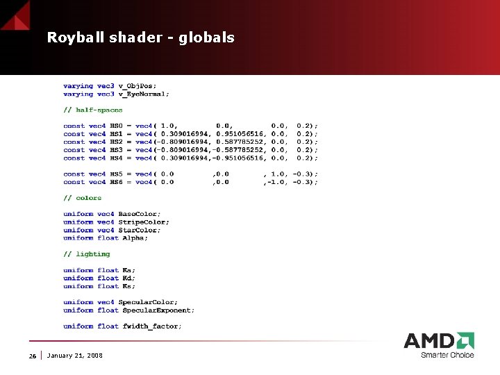 Royball shader - globals 26 January 21, 2008 