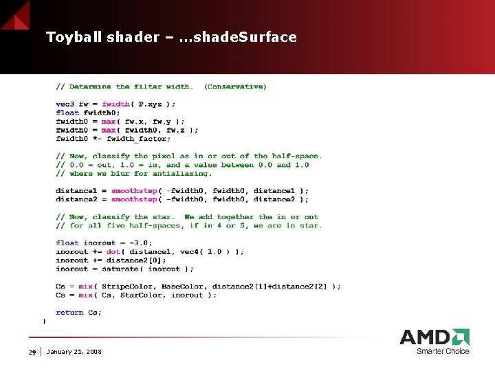 Toyball shader – …shade. Surface 29 January 21, 2008 