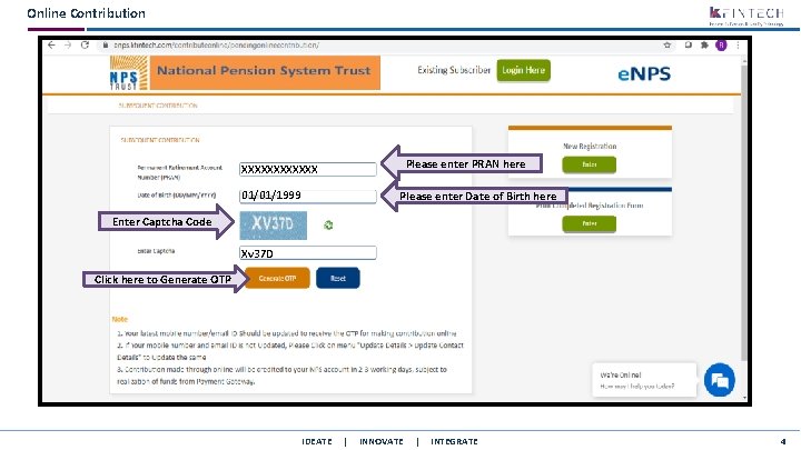 Online Contribution Please enter PRAN here XXXXXX 01/01/1999 Please enter Date of Birth here