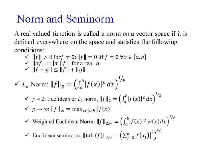 Norm and Seminorm • 