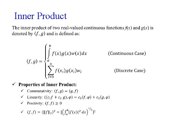 Inner Product • Inner Product •