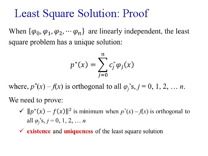 Least Square Solution: Proof • Least Square Solution: Proof •