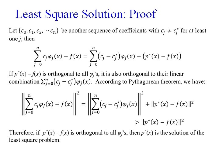 Least Square Solution: Proof • Least Square Solution: Proof •