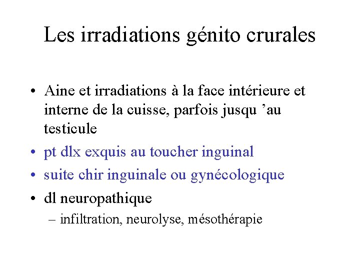 Les irradiations génito crurales • Aine et irradiations à la face intérieure et interne