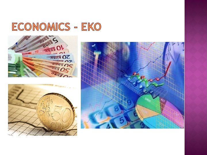 ECONOMICS - EKO 