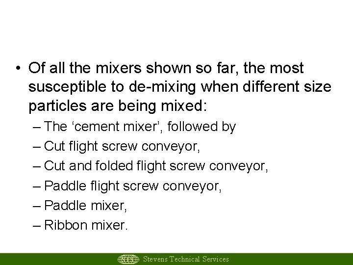 Mixer Performance • Of all the mixers shown so far, the most susceptible to