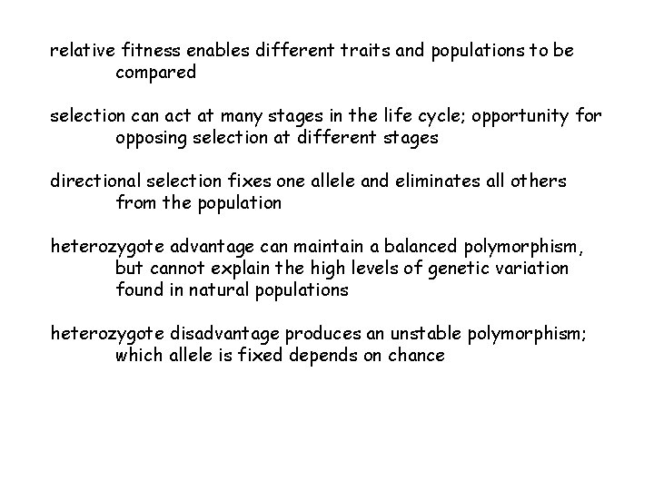 relative fitness enables different traits and populations to be compared selection can act at