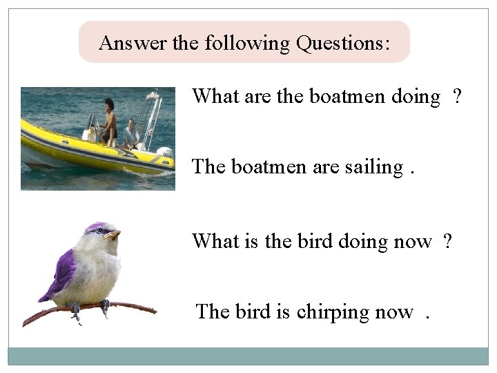 Answer the following Questions: What are the boatmen doing ? The boatmen are sailing.