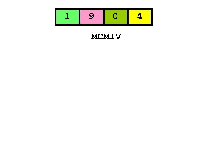 1 9 0 MCMIV 4 