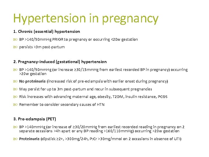 Hypertension in pregnancy 1. Chronic (essential) hypertension BP >140/90 mm. Hg PRIOR to pregnancy