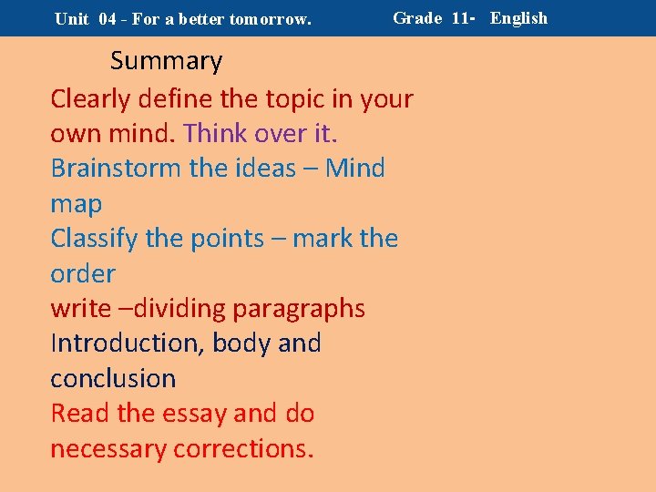 Unit 04 - For a better tomorrow. Grade 11 - English Summary Clearly define