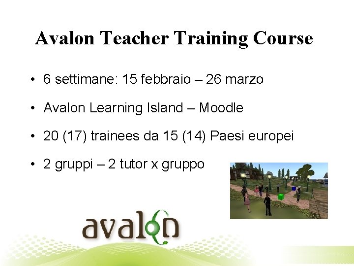 Avalon Teacher Training Course • 6 settimane: 15 febbraio – 26 marzo • Avalon