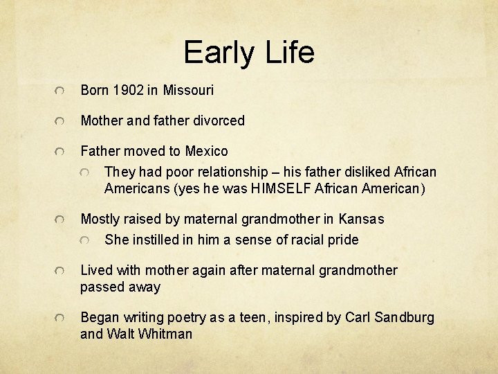 Early Life Born 1902 in Missouri Mother and father divorced Father moved to Mexico