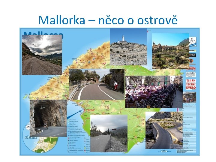 Mallorka – něco o ostrově 
