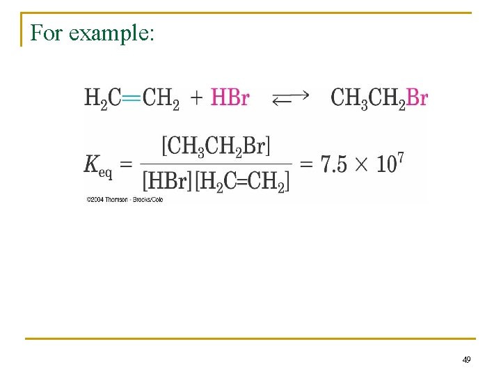 For example: 49 