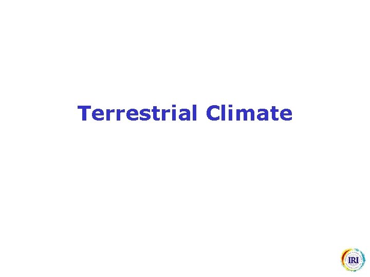 Terrestrial Climate 