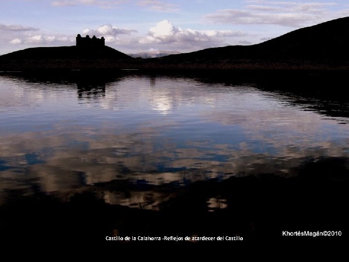 Castillo de la Calahorra -Reflejos de atardecer del Castillo 