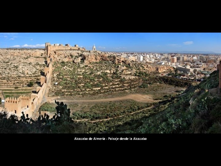 Alcazaba de Almería - Paisaje desde la Alcazaba 