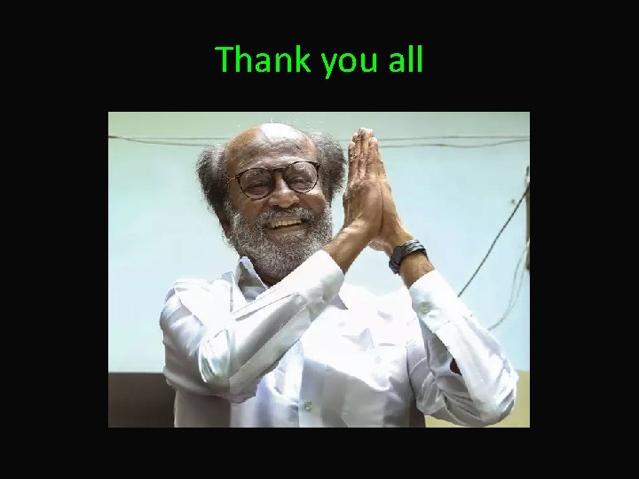 Thank you all 