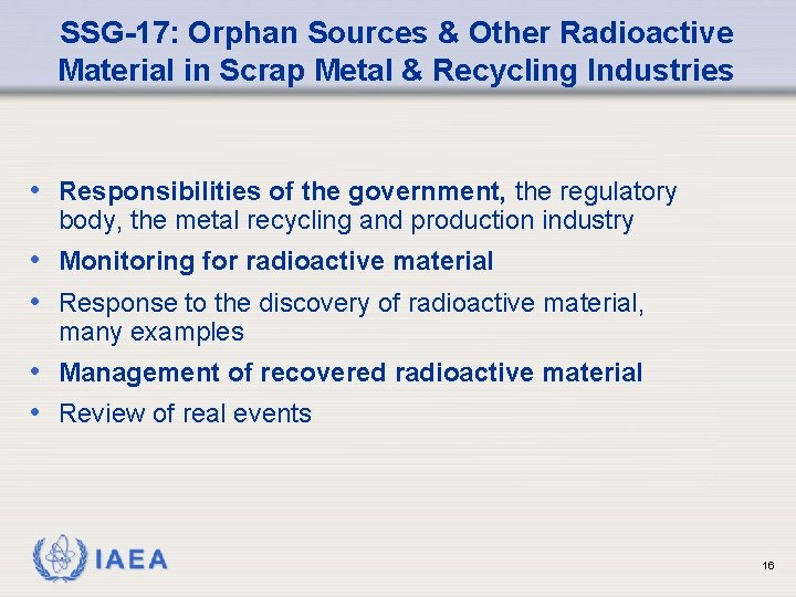 SSG-17: Orphan Sources & Other Radioactive Material in Scrap Metal & Recycling Industries •