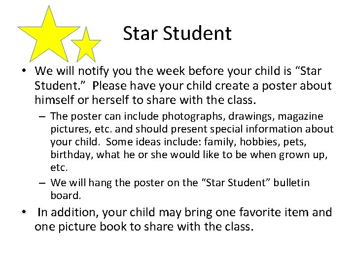 Star Student • We will notify you the week before your child is “Star Star Student • We will notify you the week before your child is “Star