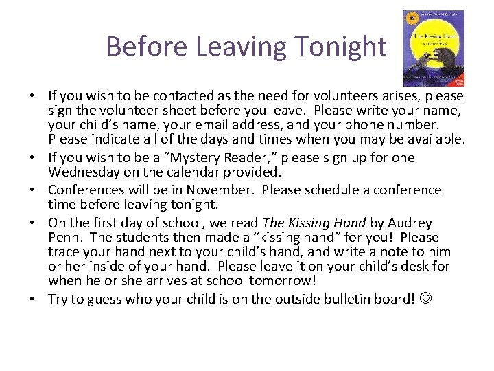 Before Leaving Tonight • If you wish to be contacted as the need for Before Leaving Tonight • If you wish to be contacted as the need for