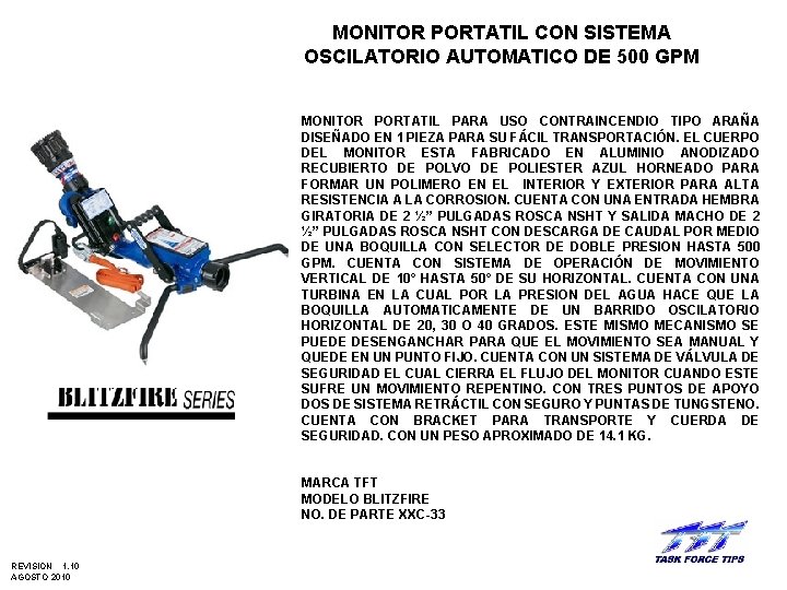 MONITOR PORTATIL CON SISTEMA OSCILATORIO AUTOMATICO DE 500 GPM MONITOR PORTATIL PARA USO CONTRAINCENDIO