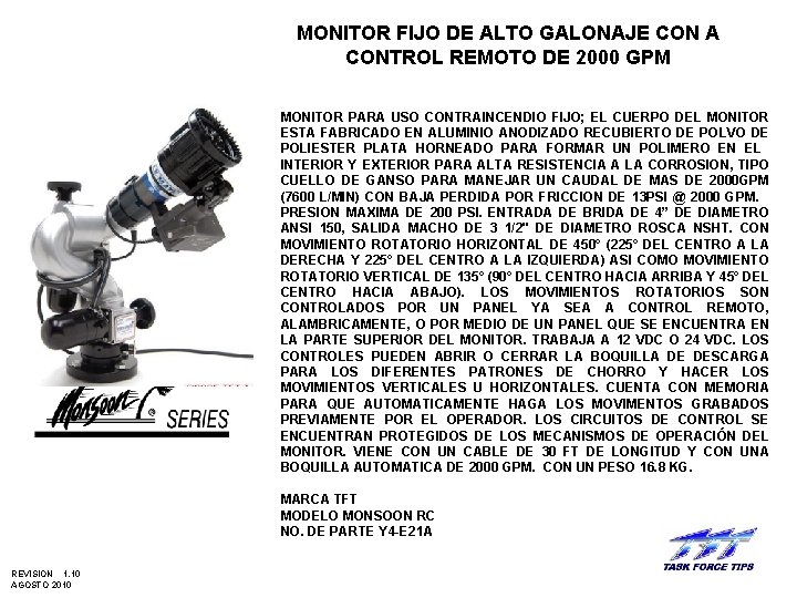 MONITOR FIJO DE ALTO GALONAJE CON A CONTROL REMOTO DE 2000 GPM MONITOR PARA