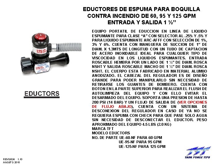 EDUCTORES DE ESPUMA PARA BOQUILLA CONTRA INCENDIO DE 60, 95 Y 125 GPM ENTRADA