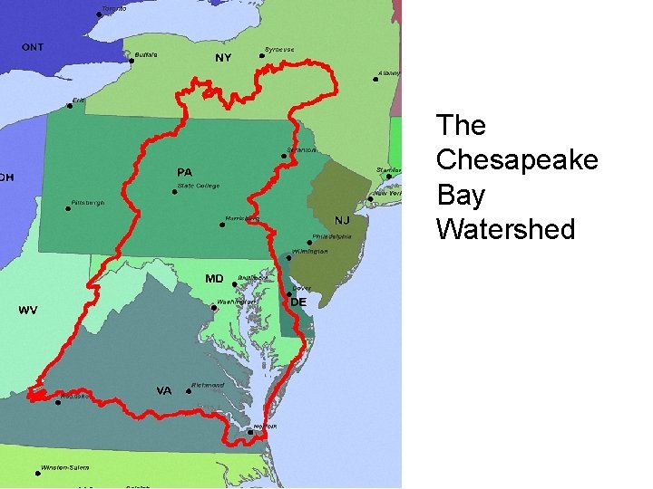 The Chesapeake Bay Watershed 