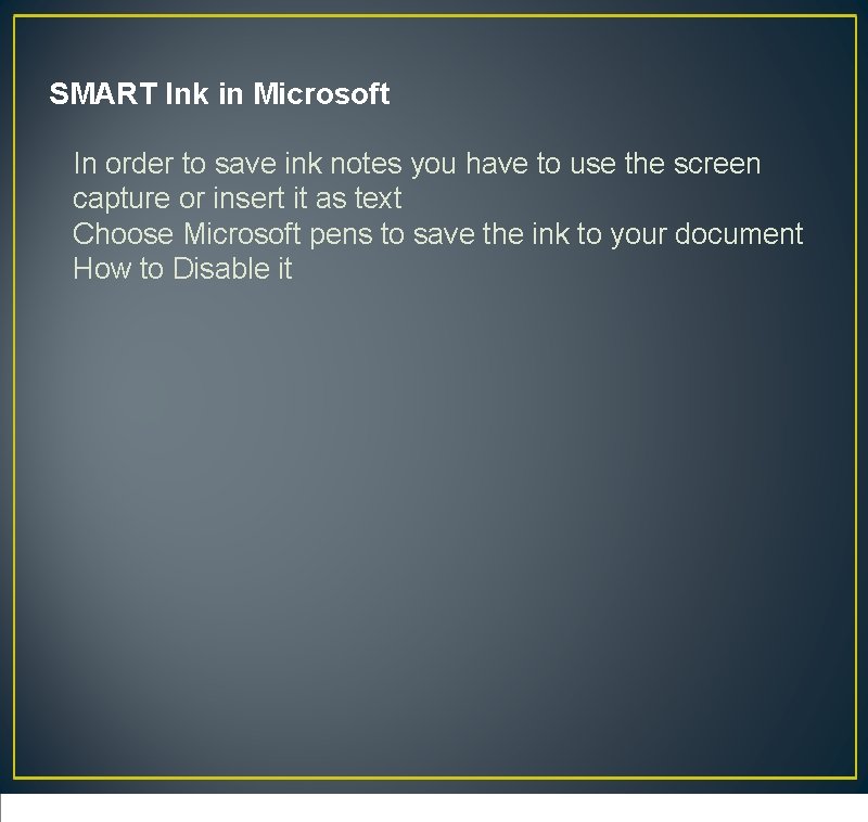 SMART Ink in Microsoft In order to save ink notes you have to use