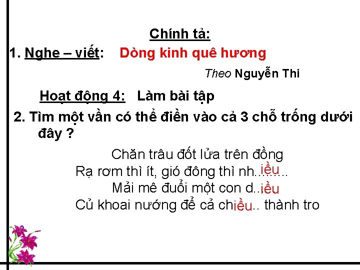 1. Nghe – viết: Chính tả: Dòng kinh quê hương Theo Nguyễn Thi Hoạt