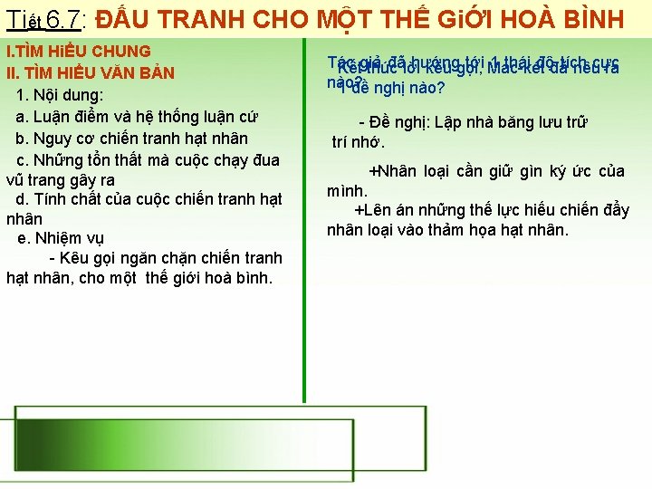 Tiết 6. 7: ĐẤU TRANH CHO MỘT THẾ GiỚI HOÀ BÌNH I. TÌM HiỂU