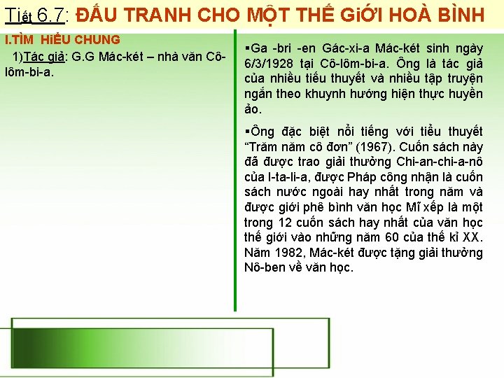 Tiết 6. 7: ĐẤU TRANH CHO MỘT THẾ GiỚI HOÀ BÌNH I. TÌM HiỂU