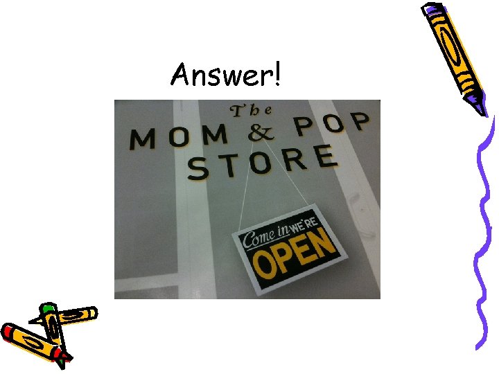 Answer! 