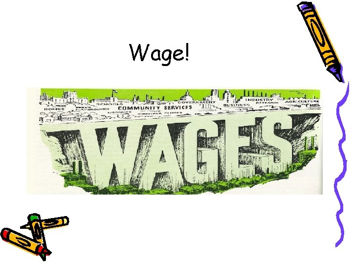 Wage! 