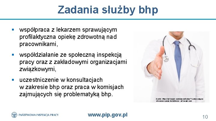 Zadania służby bhp § współpraca z lekarzem sprawującym profilaktyczna opiekę zdrowotną nad pracownikami, §