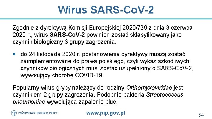 Wirus SARS-Co. V-2 Zgodnie z dyrektywą Komisji Europejskiej 2020/739 z dnia 3 czerwca 2020