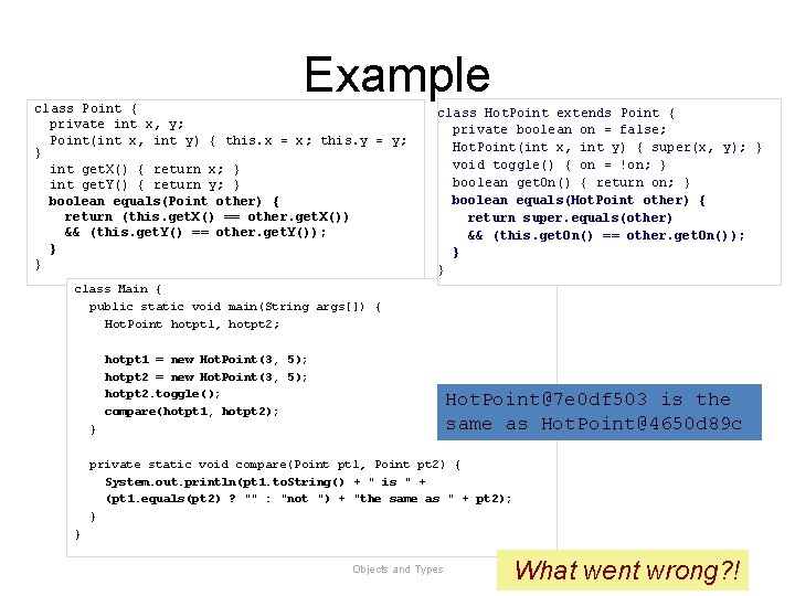 Example class Point { private int x, y; Point(int x, int y) { this. Example class Point { private int x, y; Point(int x, int y) { this.