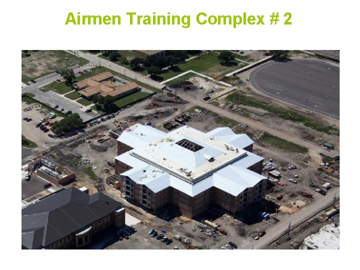 Airmen Training Complex # 2 