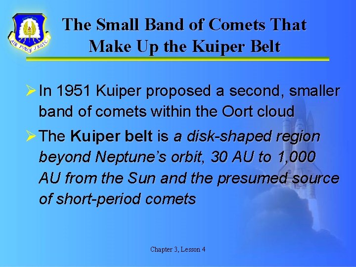 The Small Band of Comets That Make Up the Kuiper Belt Ø In 1951