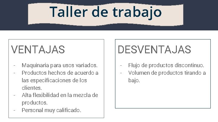 Taller de trabajo VENTAJAS - - Maquinaria para usos variados. Productos hechos de acuerdo