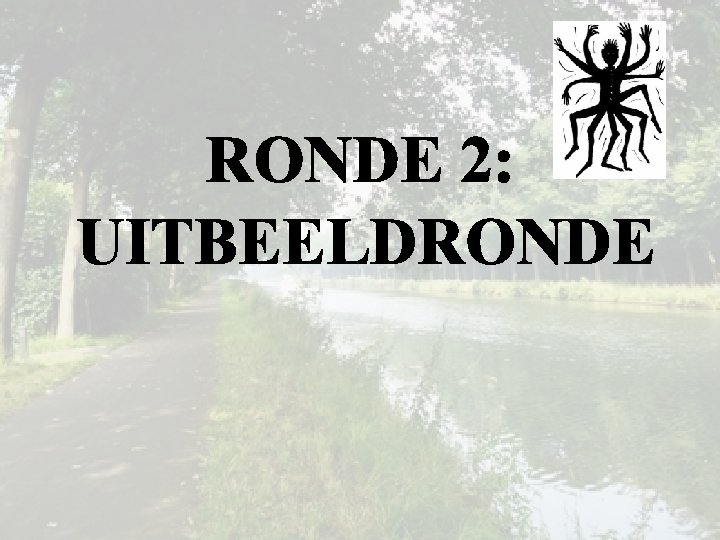 RONDE 2: UITBEELDRONDE 