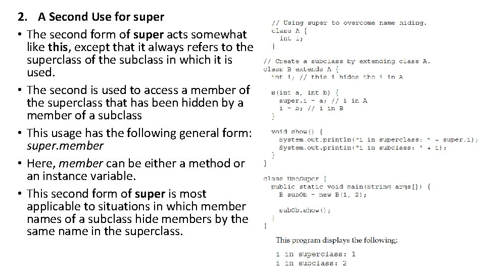 2. A Second Use for super • The second form of super acts somewhat