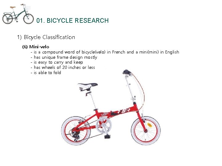 01. BICYCLE RESEARCH 1) Bicycle Classification (6) Mini-velo - is a compound word of