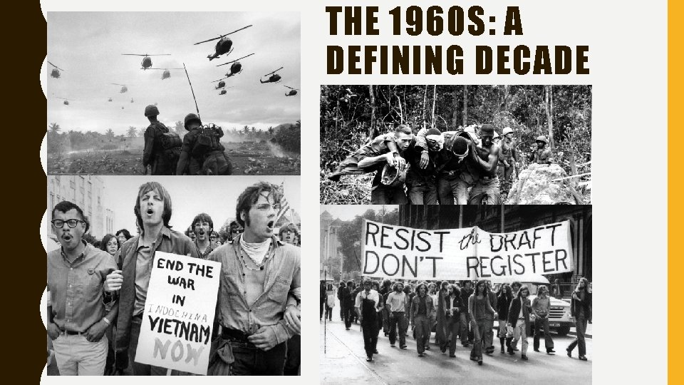 THE 1960 S: A DEFINING DECADE 