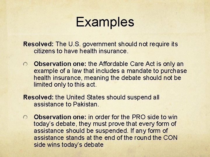Examples Resolved: The U. S. government should not require its citizens to have health