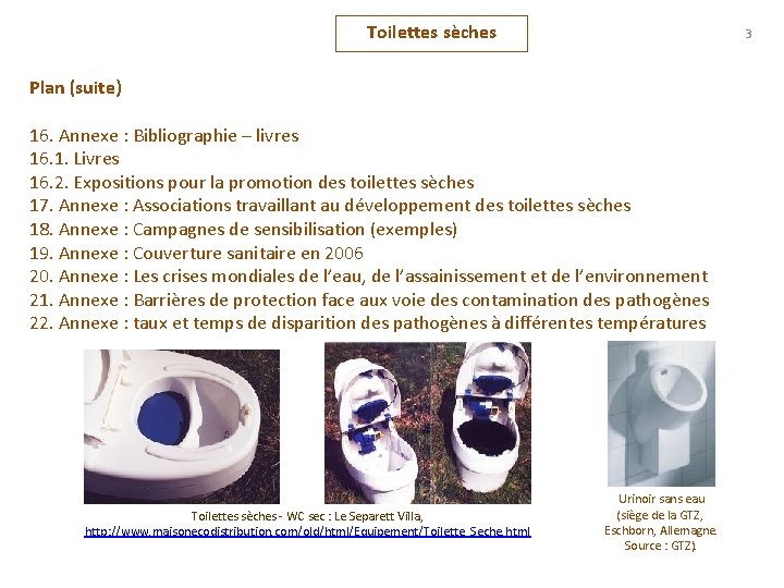 Toilettes sèches 3 Plan (suite) 16. Annexe : Bibliographie – livres 16. 1. Livres