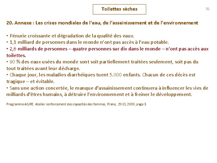 Toilettes sèches 51 20. Annexe : Les crises mondiales de l’eau, de l’assainissement et